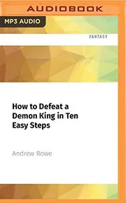 How to Defeat a Demon King in Ten Easy Steps cover